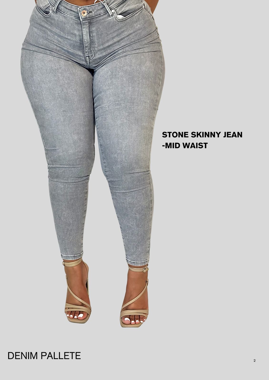 STONE SKINNY JEAN- MID WAIST